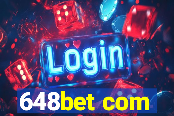 648bet com